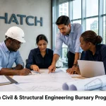 Hatch Civil & Structural Engineering Bursary Programme 2027 Opens for South African Students Engineering Bursary Programme 2027