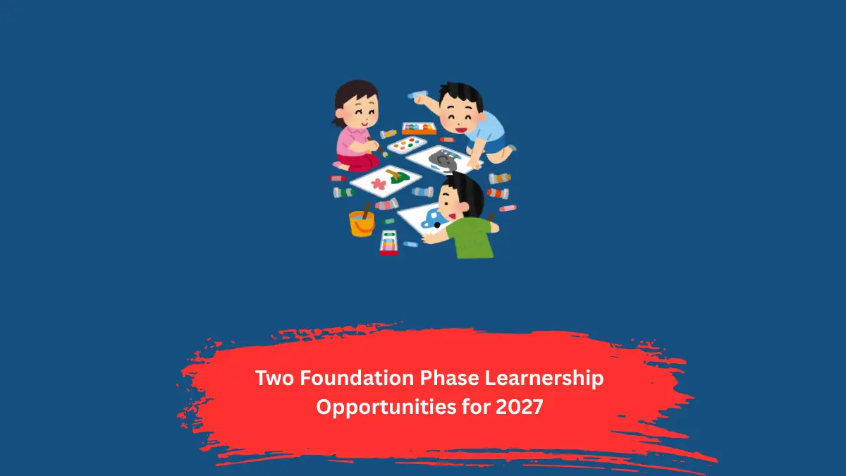 Foundation Phase Learnership 2027